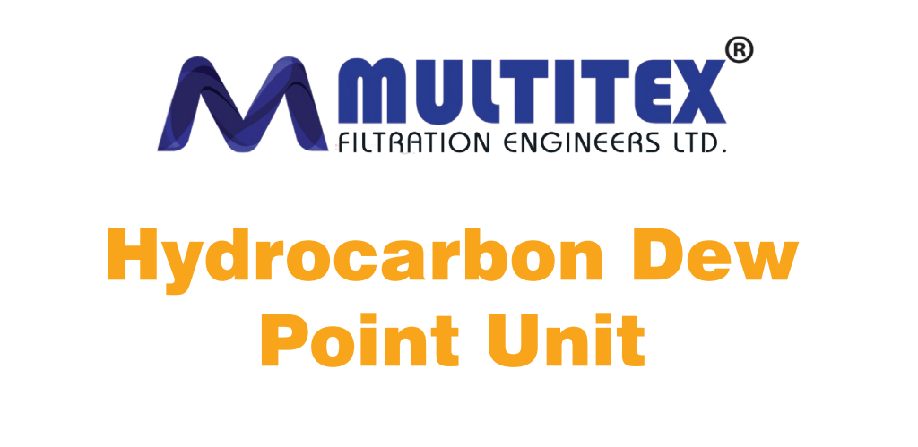 Hydrocarbon Dew Point Unit